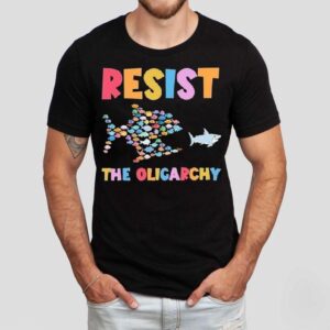 Resist The Oligarchy Fish Shirt