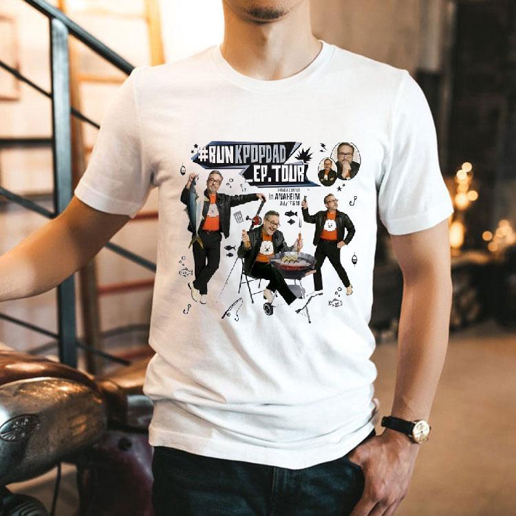 Run Kpop Dad Ep Tour Honda Center In Anaheim July 17 And 18 Shirt Run Kpop Dad Ep Tour Honda Center In Anaheim July 17 And 18 Shirt
