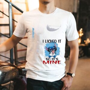 Stitch I Licked It So It’s Mine Shirt