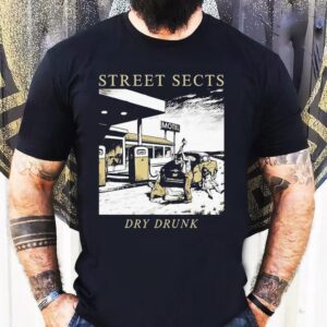 Street Sects Dry Drunk Motel Shirt