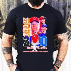 Terry Francona Tito 2k 13th Manager In Mlb History To Achieve 2000 Wins Shirt