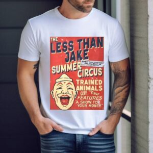 The Less Than Jake Summer Circus Trained Animals Features A Show For Your Money Shirt