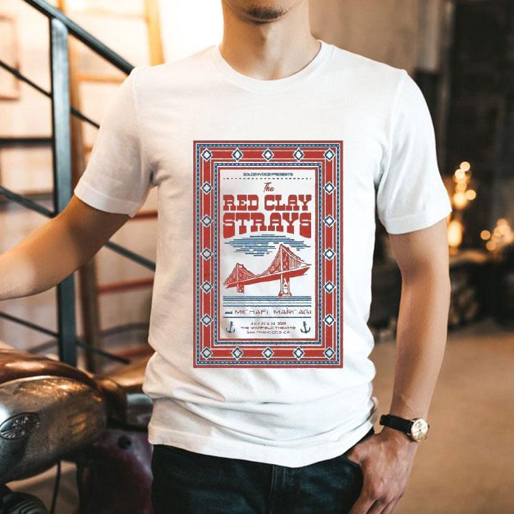 The Red Clay Strays Michael Marcagi San Francisco Ca Tour Summer 2025 Shirt The Red Clay Strays Michael Marcagi San Francisco Ca Tour Summer 2025 Shirt