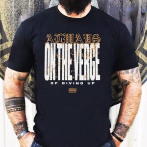 Thrown On The Verge Of Giving Up Shirt