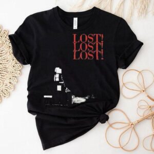 Thxsomch Lost Lost Lost Shirt