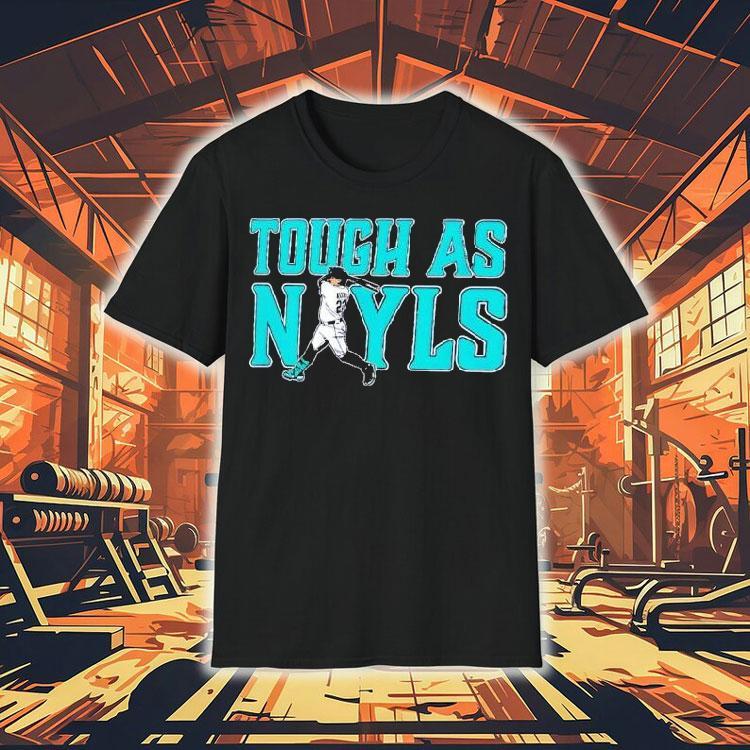 Tough As Nayls Josh Naylor Seattle Mariners Baseball Strength Tribute Shirt Tough As Nayls Josh Naylor Seattle Mariners Baseball Strength Tribute Shirt