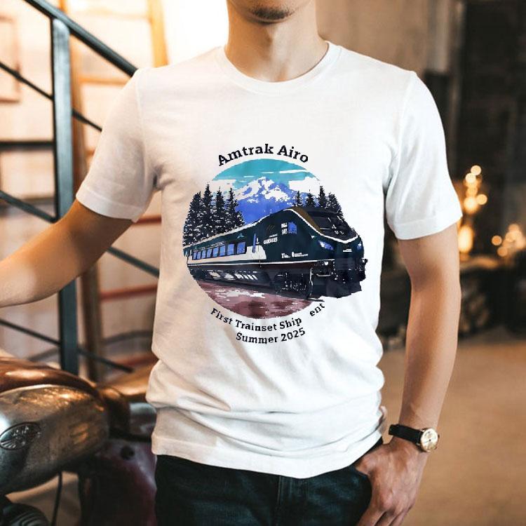 Train Amtrak Airo First Trainset Shipment Summer 2025 Shirt Train Amtrak Airo First Trainset Shipment Summer 2025 Shirt