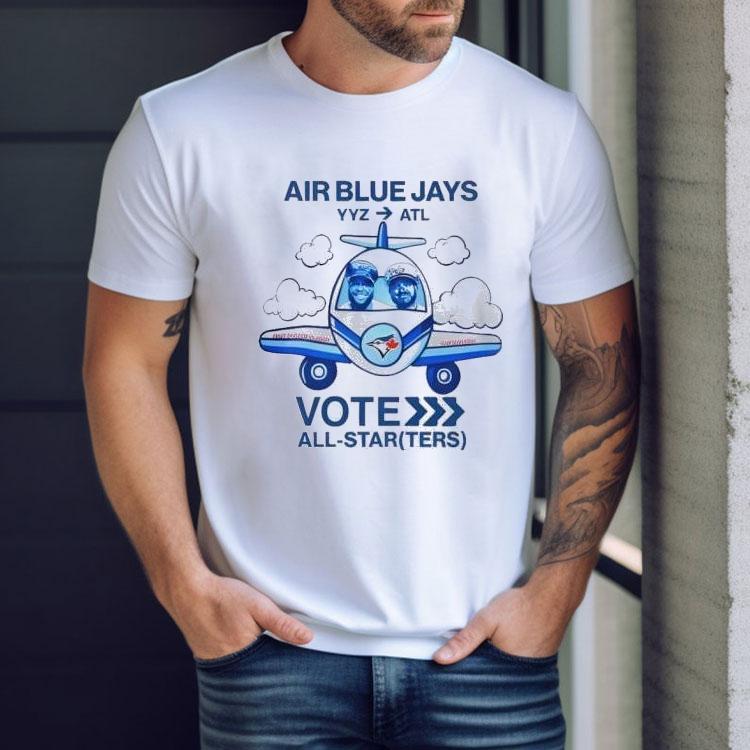 Vladdy And Kirky Vote Blue Jays Air Yyz Atl All Star Shirt Vladdy And Kirky Vote Blue Jays Air Yyz Atl All Star Shirt