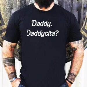 Zack Wickham Wearing Daddy Daddy Cita Shirt