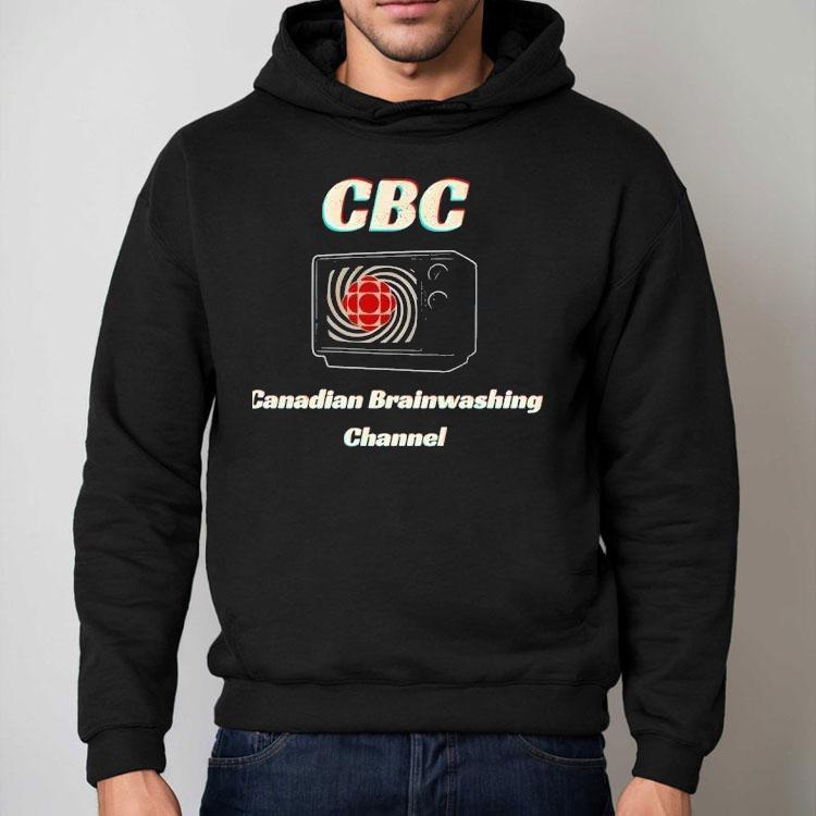 Alberta Unchained Cbc Canadian Brainwashed Channel Graphic Shirt Alberta Unchained Cbc Canadian Brainwashed Channel Graphic Shirt