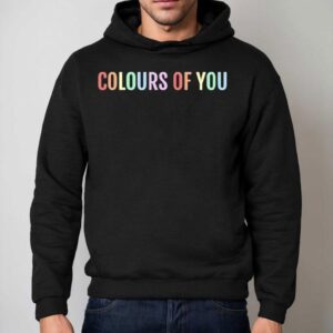 Baby Queen Colours Of You Rainbow Shirt 2 Baby Queen Colours Of You Rainbow Hoodie