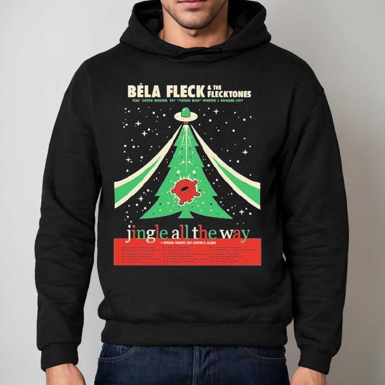 Bla Fleck And The Flecktones Jingle All The Way Holiday Tour 2025 Dates Start In Nashville Tn On November 26th At Ryman Auditorium Shirt Bla Fleck And The Flecktones Jingle All The Way Holiday Tour 2025 Dates Start In Nashville Tn On November 26th At Ryman Auditorium Shirt