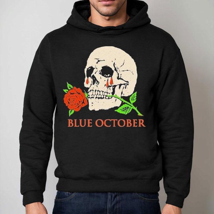 Blue October Where Did You Go I’m Less Of A Mess These Days Skull Rose Shirt Blue October Where Did You Go I’m Less Of A Mess These Days Skull Rose Shirt