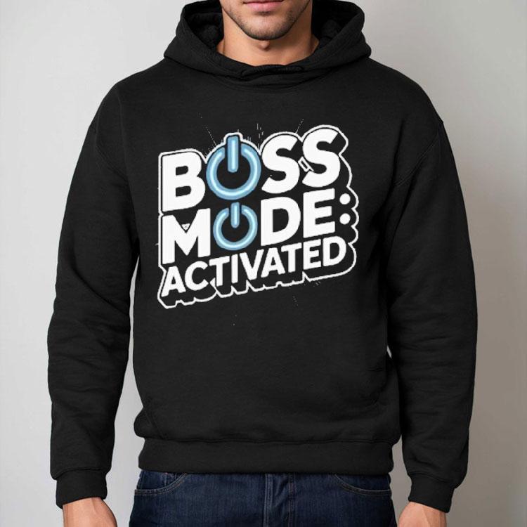 Boss Mode Activated National Boss Day Shirt Boss Mode Activated National Boss Day Shirt
