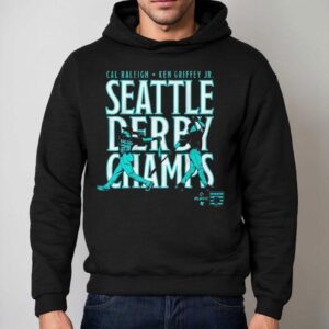 Cal Raleigh And Ken Griffey Jr Seattle Derby Champs Shirt 2 Cal Raleigh And Ken Griffey Jr Seattle Derby Champs Hoodie
