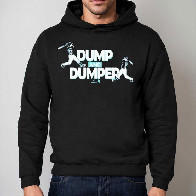 Cal Raleigh Dump And Dumper Shirt Cal Raleigh Dump And Dumper Shirt