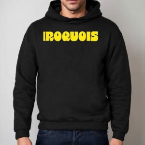 Cel Iroquois Shirt 2 Cel Iroquois Hoodie