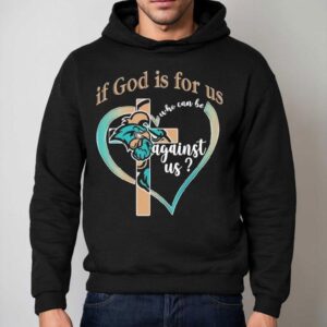 Coastal Carolina Chanticleers If God Is For Us Who Can Be Against Us Hoodie