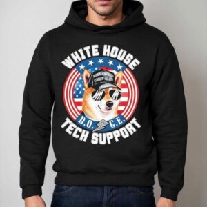 Doge White House Tech Support Make America Great Again Shirt 2 Doge White House Tech Support Make America Great Again Hoodie