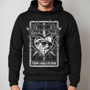 From Ashes To New Of Swords Eye Hear Hoodie