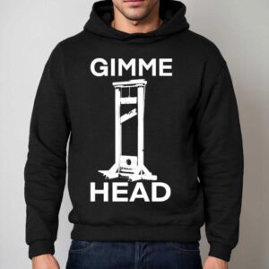 Gimme Head Hoodie