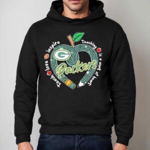 Green Bay Packers Teach Love Inspire Teaching Is A Look Of Heart Heart Apple Shirt 2 Green Bay Packers Teach Love Inspire Teaching Is A Look Of Heart Heart Apple Hoodie