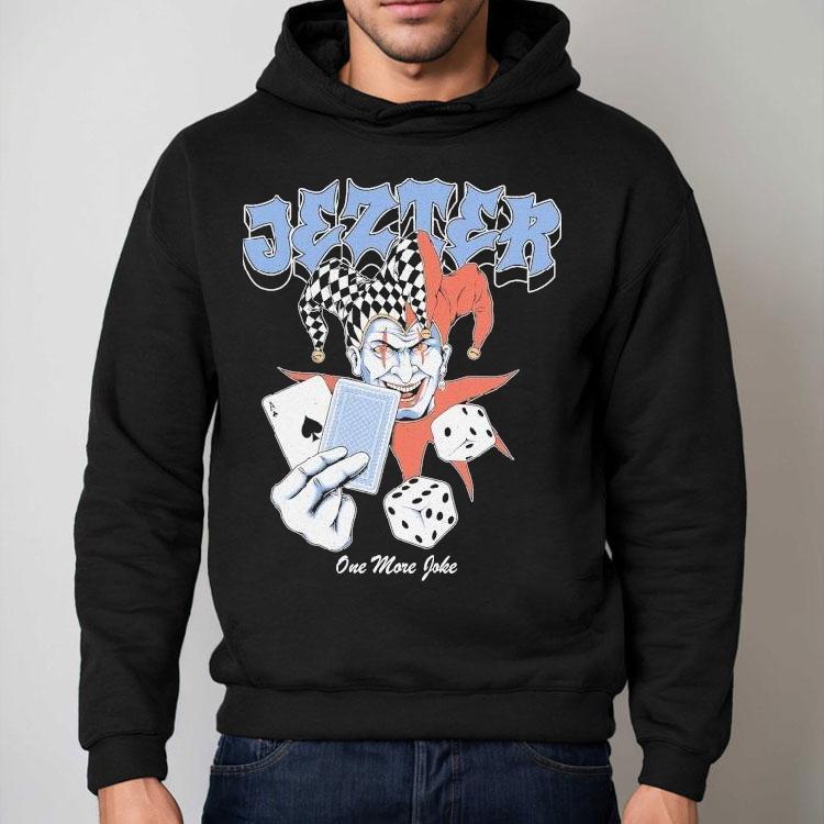 Jezter One More Joke Clown Shirt Jezter One More Joke Clown Shirt