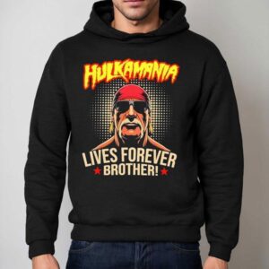 Lives Forever Brother Legend Hulkamania In Memory Hoodie