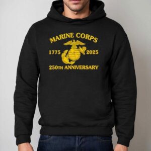 Marine Corps 1775-2025 250th Anniversary Shirt 2 Marine Corps Th Anniversary Hoodie