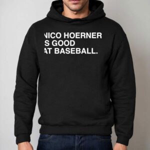 Nico Hoerner Is Good At Baseball Chicago Cubs Shirt 2 Nico Hoerner Is Good At Baseball Chicago Cubs Hoodie