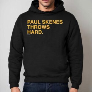 Paul Skenes Throws Hard Shirt 2 Paul Skenes Throws Hard Hoodie