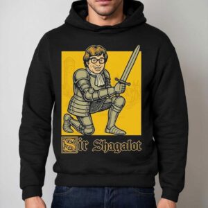 Sir Shagalot Knigh Hoodie