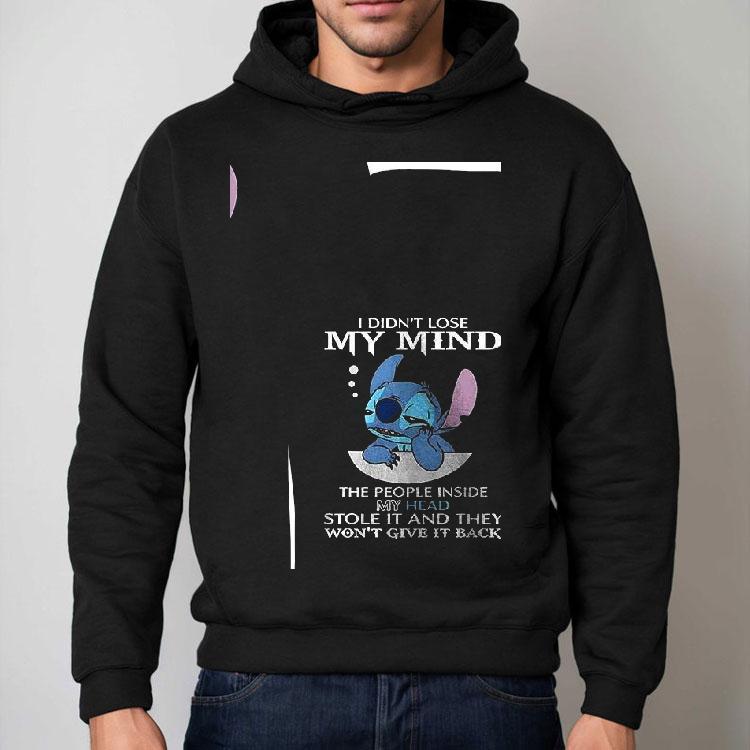 Stitch I Didn’t Lose My Mind The People Inside My Head Stole It And They Won’t Give It Back Shirt Stitch I Didn’t Lose My Mind The People Inside My Head Stole It And They Won’t Give It Back Shirt