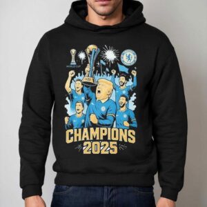 Trump And Chelsea Football Team Championship 2025 Trophy Shirt 2 Trump And Chelsea Football Team Championship Trophy Hoodie
