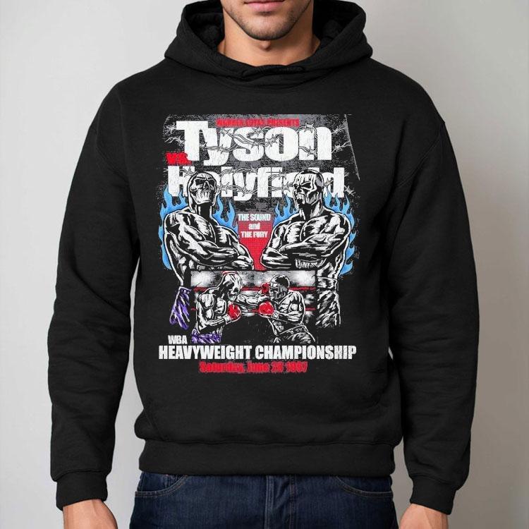 Tyson Vs Holyfield Warren Lotas The Sound And The Fury Wba Heavyweight Championship Fight Night Shirt Tyson Vs Holyfield Warren Lotas The Sound And The Fury Wba Heavyweight Championship Fight Night Shirt