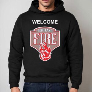Welcome The Portland Fire Logo Hoodie