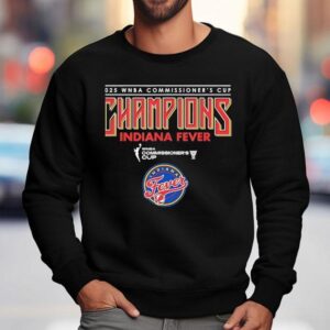 2025 Wnba Commissioner's Cup Indiana Fever Shirt 3 Wnba Commissioner S Cup Indiana Fever Sweatshirt