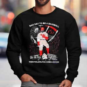 Bad Day To A Baseball When Philadelphia Phillies Comes Around Halloween Shirt 3 Bad Day To A Baseball When Philadelphia Phillies Comes Around Halloween Sweatshirt