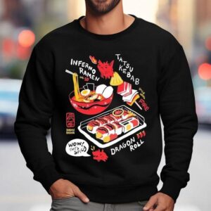 Bandage Brigade Dragon Roll Hot Spicy Shirt 3 Bandage Brigade Dragon Roll Hot Spicy Sweatshirt
