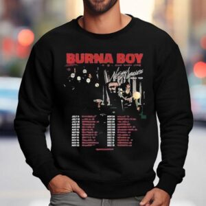 Burna Boy No Sign Of Weakness World Tour 2025 Dates Live In Diant Center Stage Shirt 3 Burna Boy No Sign Of Weakness World Tour Dates Live In Diant Center Stage Sweatshirt