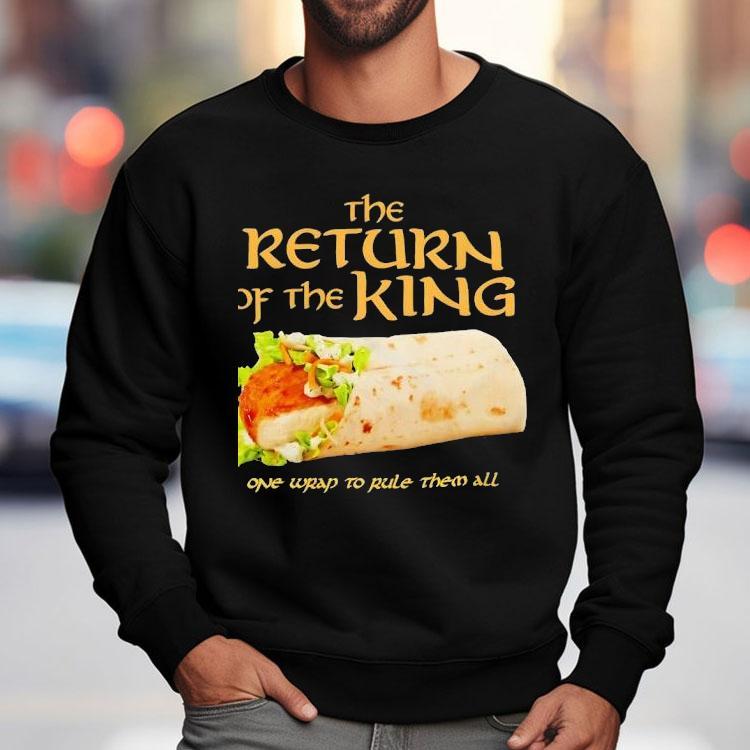 Burrito The Return Of The King One Wrap To Rule Them All Shirt Burrito The Return Of The King One Wrap To Rule Them All Shirt
