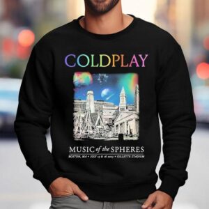 Coldplay Music Of The Spheres Tour Boston Massachusetts At Gillette Stadium On July And Sweatshirt
