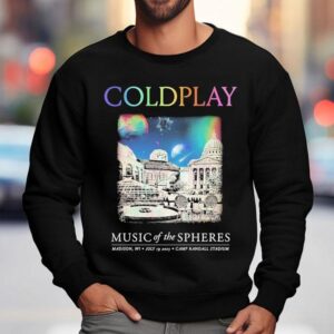 Coldplay Music Of The Spheres Madison Wi July 19 2025 Camp Randall Stadium Shirt 3 Coldplay Music Of The Spheres Madison Wi July Camp Randall Stadium Sweatshirt