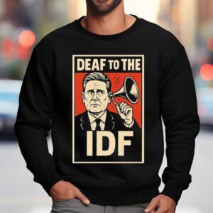 Deaf To The Idf Sweatshirt