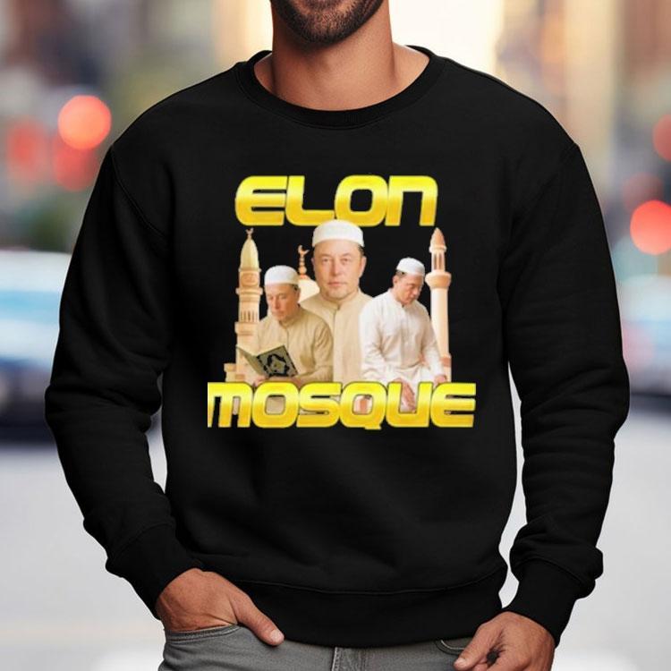 Elon Musk Elon Mosque Shirt Elon Musk Elon Mosque Shirt