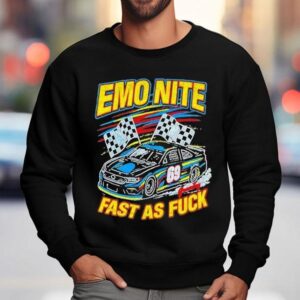 Emo Nite Fast As Fuck Sweatshirt