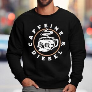 Enthuzst Caffeine Diesel Shirt 3 Enthuzst Caffeine Diesel Sweatshirt