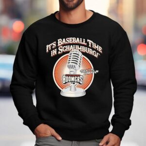 It S Baseball Time In Schaumburg Chalk It Up Boomers Win Sweatshirt