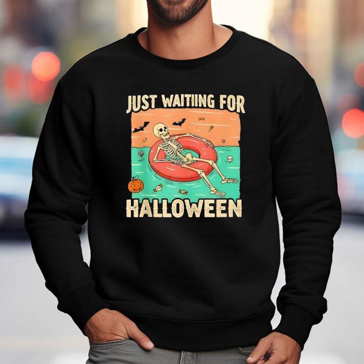 Just Waiting For Halloween Skeleton Pool Float Summerween Shirt Just Waiting For Halloween Skeleton Pool Float Summerween Shirt