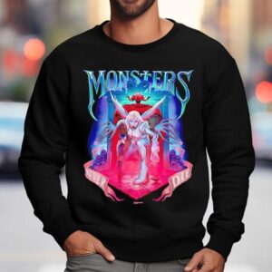 Monsters Never Die Sweatshirt